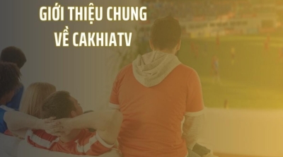 Cakhiatv – Trải nghiệm xem bóng đá trực tuyến chất lượng